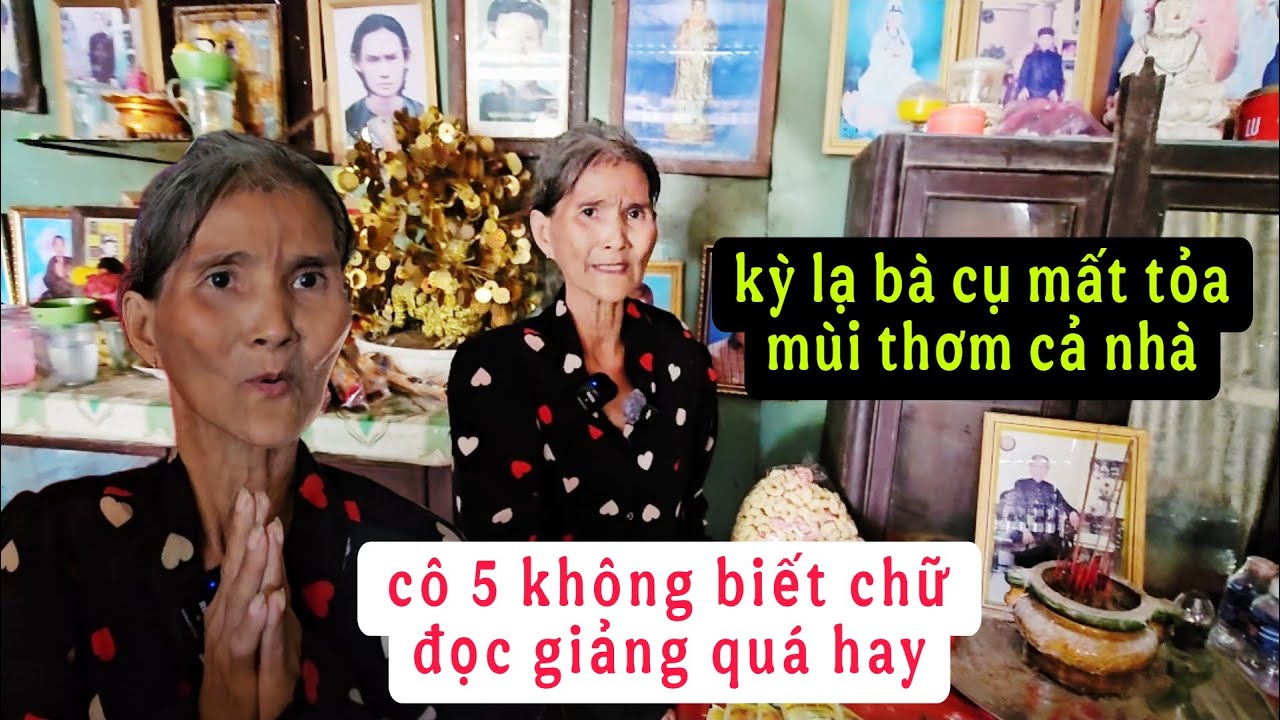 Kỳ lạ cô Năm không bình thường gia đình có nhiều điều xảy ra khó hiểu