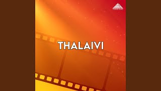 Thalaivi Varugiral