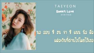 Download lagu [Karaoke/Thaisub] Taeyeon _ Sweet Love By : MK THSUB