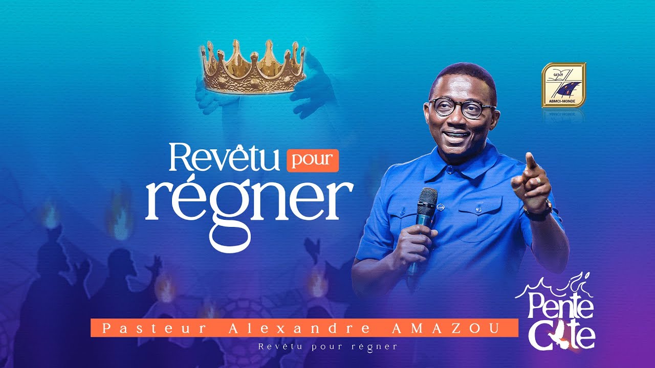 REVÊTU POUR REGNER - Pasteur @AlexandreAmazou