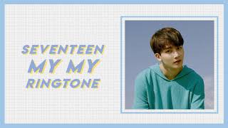 [RINGTONE] SEVENTEEN \