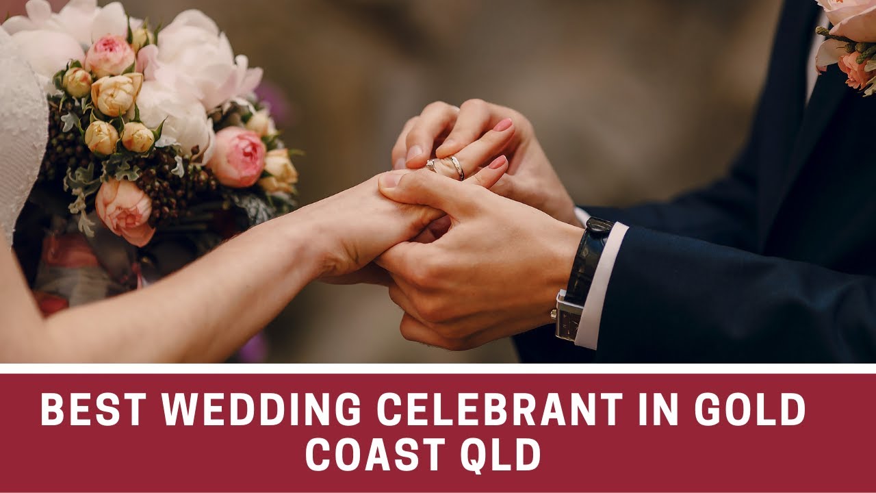 Best Wedding Celebrant in Gold Coast QLD