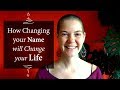 Why Changing your Name Changes your Life