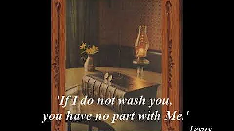 'If I Do Not Wash You, You Have No Part With Me.'