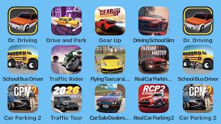 Dr Driving, Drive and Park, Gear Up, Driving School Sim, School Bus Driver, Traffic Rider