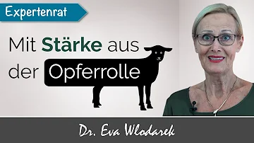 Wie kommt man aus der Opferrolle raus?