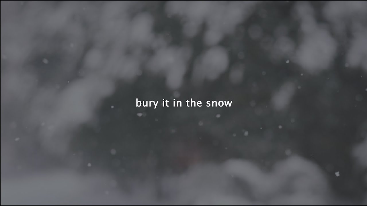 Balcony Weekend - Bury It In The Snow (Lyric Video) ❄️