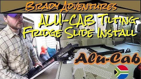 Alu-Cab Tilting Fridge Slide Install