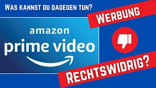 Amazon Prime Video 2024! Werbung Rechtswidrig? Tipps und Infos!