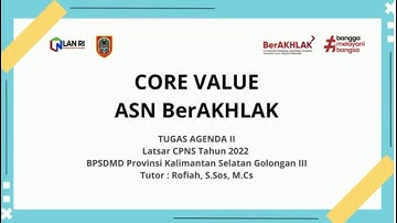 LEARNING JOURNAL : CORE VALUES ASN BerAKHLAK