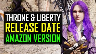 Amazon Throne and Liberty Release Date and Beta News