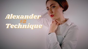 ASMR - ALEXANDER TECHNIQUE [#2] - Chair Work
