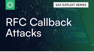 SAP Exploit Series: RFC Callback Attacks