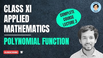 Polynomial Function | Class 11 Applied Mathematics | Vigyan Bharat | Nikhil Raghav