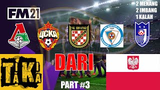 KARIR PART #3 #LECHIAGDANSK #FM21 || TIKI-TAKA DARI POLSKI || #FMINDO REVIEW