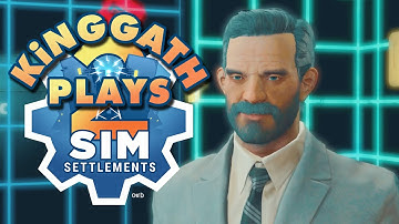 kinggath Plays Fallout 4: Sim Settlements 2 - Episode 64 - Finale!
