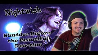 Nightwish - Shudder Before the Beautiful - Reaction - THOSE HARMONIES!!!!