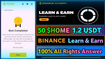Binance HOME Learn & Earn || All Rights Answers || Binance Academy || Complete Quiz Earn Crypto - 