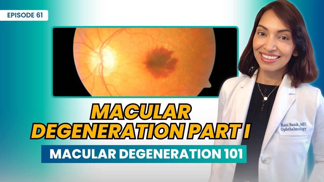 Эпизод 061: Макулярная дегенерация. Часть I: Основы макулярной дегенерации.