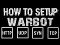 Botnet how to setup warbot botnet