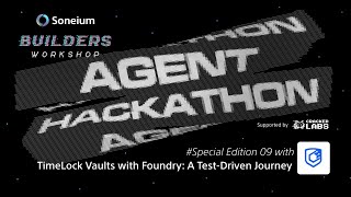 Soneium Builders Workshop Special Edition 9: TimeLock Vaults with Foundry: A Test-Driven Journey screenshot 4