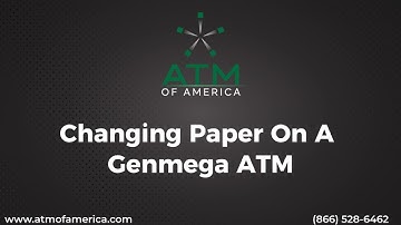 How to Change Receipt Paper on a Genmega Retail ATM: Step-by-Step Guide
