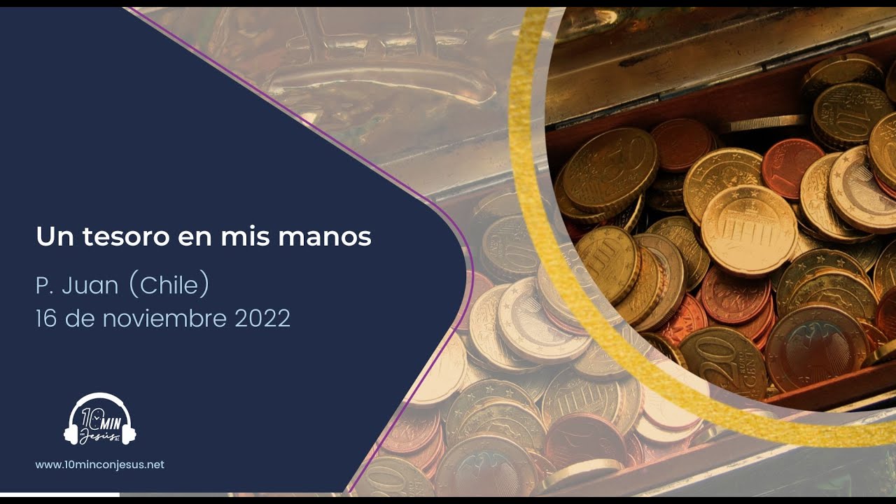 Un tesoro en mis manos (16-11-22) - YouTube