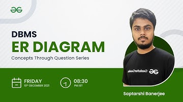 Concepts Through Question Series | ER diagram | Saptrishi Banerjee | GeeksforGeeks GATE