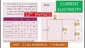 12th PHYSICS   UNIT   2   CURRENT ELECTRICITY   ALL NUMERICALS   TN BOARD