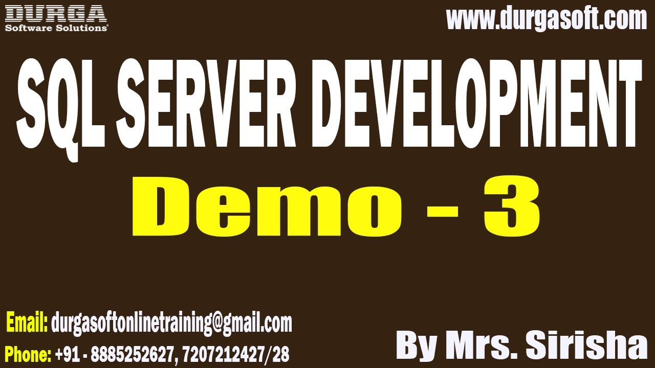 SQL SERVER DEVELOPMENT tutorials || Demo - 3 || by Mrs. Sirisha On 13 ...