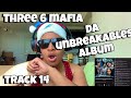 THREE 6 MAFIA DA UNBREAKABLES ALBUM TRACK 14 BEATEM TO DA FLOOR mp3