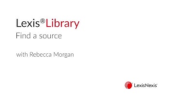 LexisLibrary - Find a source