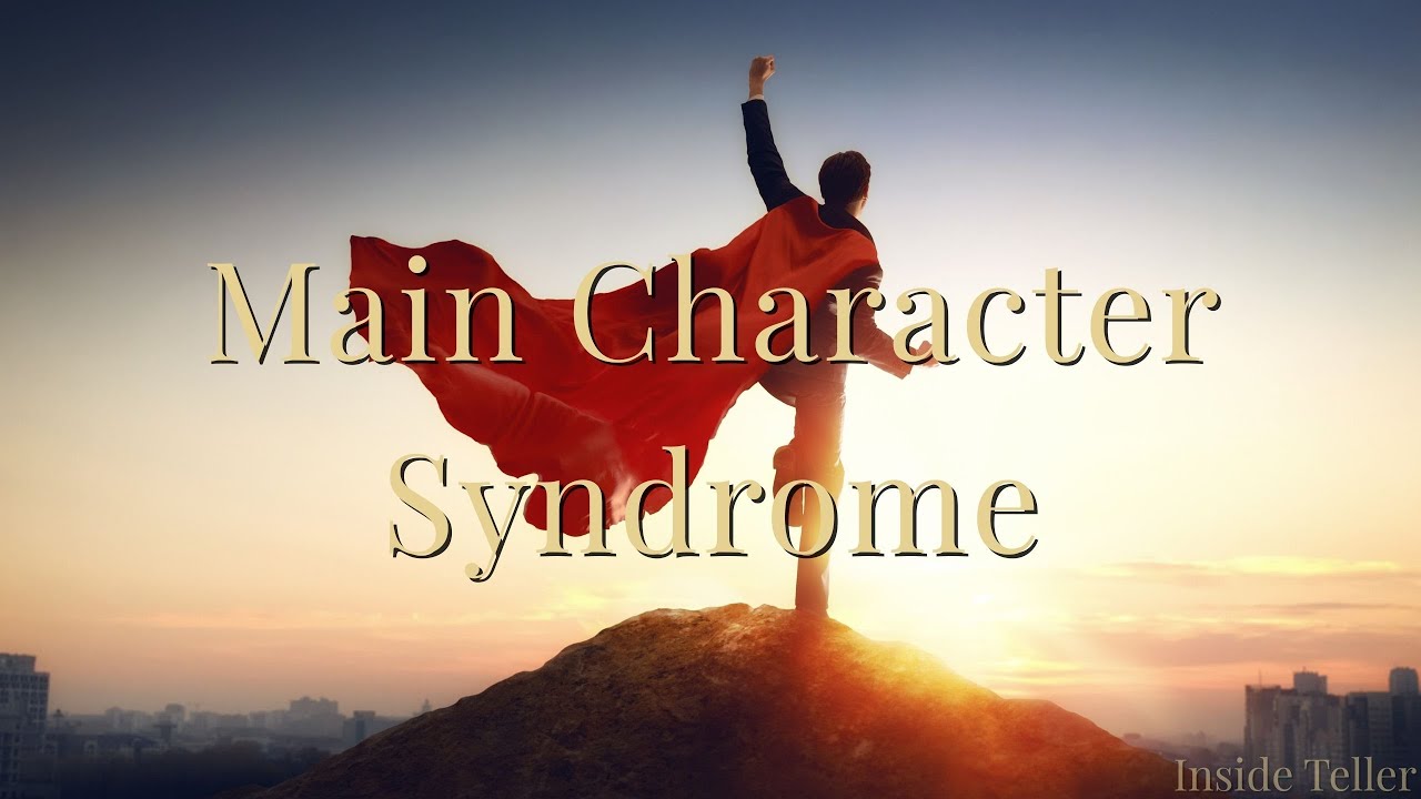 Main Character Syndrome | The Truth in Jazz: Words You Never Said