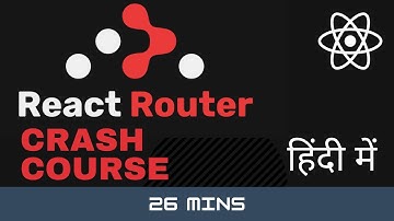 React Router v5 Crash Course in Hindi | React Router | #reactjs #reactrouter