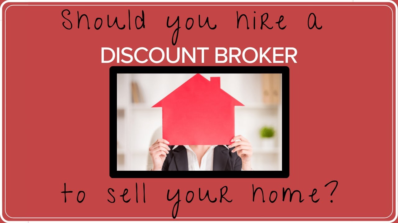 Hiring a Discount Broker to Sell Your Home