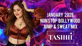 January Jump \u0026 sweat Bollywood mix by Dj Tashhi
