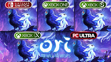 Ori and the Will of the Wisps | Switch vs Xbox One vs Series S vs Series X vs PC | (Side by Side) 4K