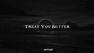Shawn Mendes  Treat You Better  Lirik Lagu Dan Terjemahan