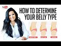 How To Determine Your Belly Type