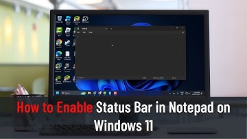 How to Enable Status Bar in Notepad on Windows 11 (Tutorial)
