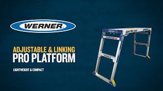 Werner  - Work Platform - Adjustable & Linking Pro Platform
