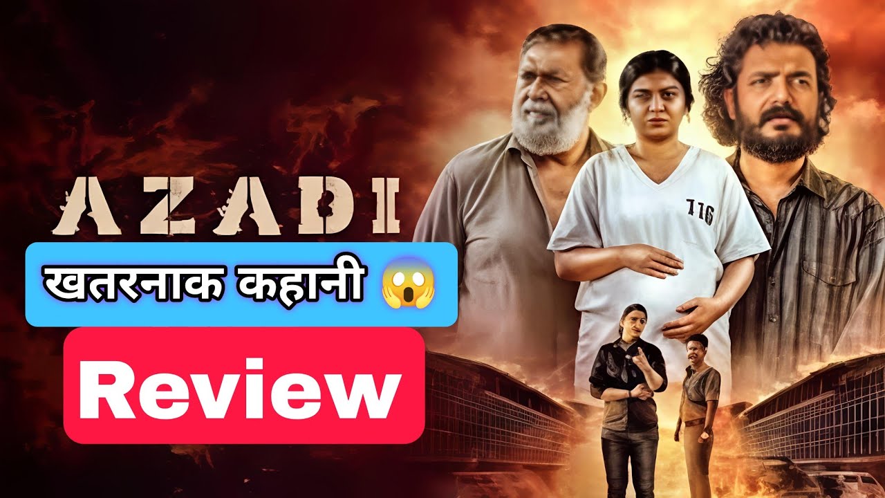 Azadi Movie Review | Emotional Thriller Review in Hindi | Full Story, Cast & Honest Opinion 2026