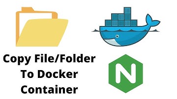 How To Edit A File Or Copy A Folder Into An Nginx Docker Container