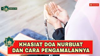 Khasiat dan keutamaan doa nurbuat dan cara pengamalannya (lengkap) - doa nurun nubuwwah