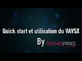 Quick start et utilisation du vav5x