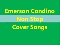 Emerson Condino Non Stop Songs Cover