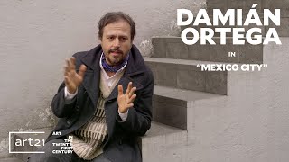 Damián Ortega in "Mexico City" - Season 8 | Art21