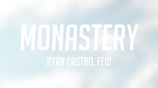 Monastery - Ryan Castro, Feid (Lyrics Version) 🎁