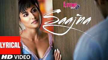 I Me Aur Main: Saajna (Lyrical) | Falak Shabir | John Abraham, Chitrangda Singh, Prachi Desai