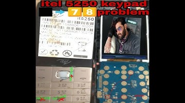 itel 5250 keypad ⬛️➡️7⃣8⃣problem